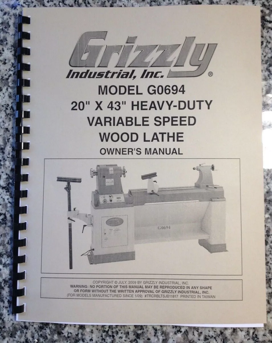 Grizzly Heavy Duty Wood Lathe Model G0694 Operator Owner s Manual