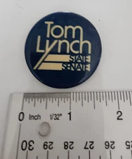 Vintage Tom Lynch for State Senate Political Campaign Pin Button