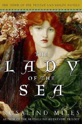 The Lady of the Sea (Tristan and Isolde Novels, Book 3) by Rosalind Miles