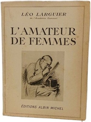 L'amateur de women | Léo Larguier | Guter Zustand