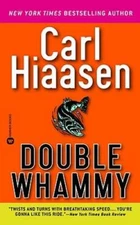 Double Whammy - Mass Market Paperback By Hiaasen, Carl - ACCEPTABLE