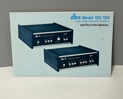 Original dbx Model 122/124 Tape Noise Reduction Systems Instruction Manual
