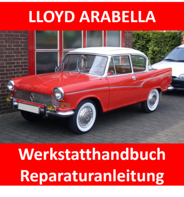 LLOYD ARABELLA - WERKSTATTHANDBUCH REPARATURANLEITUNG BEDIENUNG DEUTSCH E-BOOK