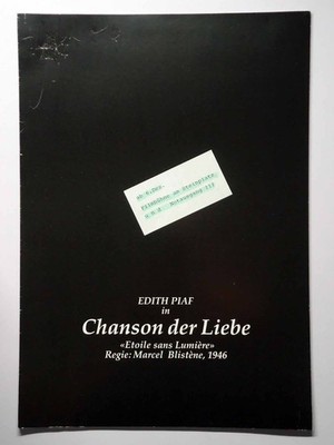 Chanson der Liebe - Edith Piaf - Yves Montand - Marcel Herrand - Presseheft