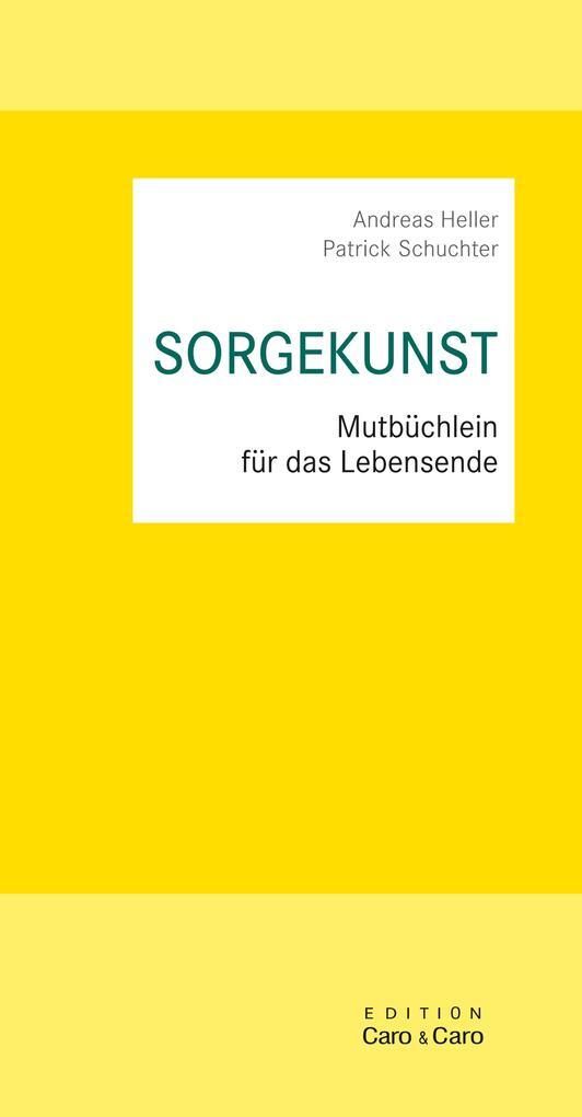 Thumbnail - Sorgekunst | Andreas Heller, Patrick Schuchter | 2017 | Deutsch