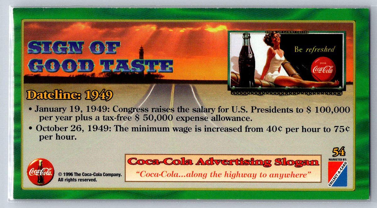 【カブヌシ。購入前に再度コメント欄をご確認ください】Coca-Cola 54 Dateline: 1949 Be refreshed Sign of Good Taste 1996 Collect-A