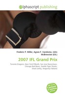 Frederic P. Miller (U. A.) | 2007 IFL Grand Prix | Taschenbuch | Englisch (2026)