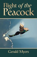 Gerald Myers | Flight Of The Peacock | Taschenbuch | Englisch (2017) | Xlibris