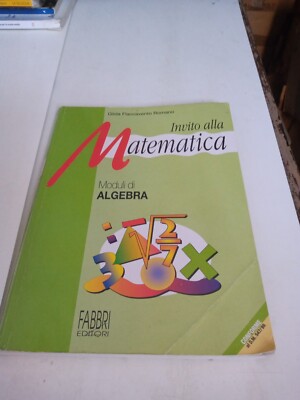 Einladung zur Mathematik. Flaccavento Romano Gilda Fabbri Algebra Module
