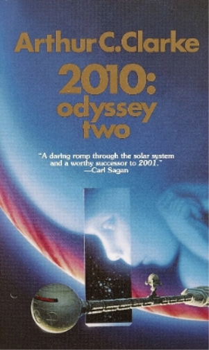 Arthur C. Clarke 2010: Odyssey Two (Tascabile) Space Odyssey Series
