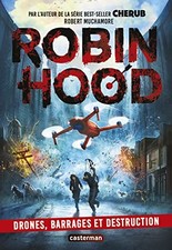 Robin Hood: Drones, barrages et destruction (4) by Muchamore, Robert Book The