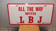 Authentic! " All the Way With LBJ" Political  Plate. Lyndon B. Johnson. VINTAGE!