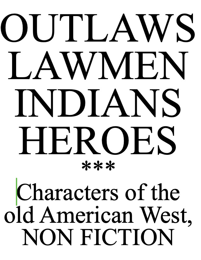 Choose One - AMERICAN WESTERN  history  pb,Berry,O'Meara,Apache,Jesse,Indians