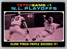 1971 Topps #199 Ty Cline Pinch-Triple Decides It! N.L. Playoff Game #1