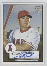 2006 Topps '52 Signatures Jeff Mathis #52S-JM Auto 4r3