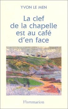 La clef de la chapelle est au cafe den face von Le... | Buch | Zustand sehr gut