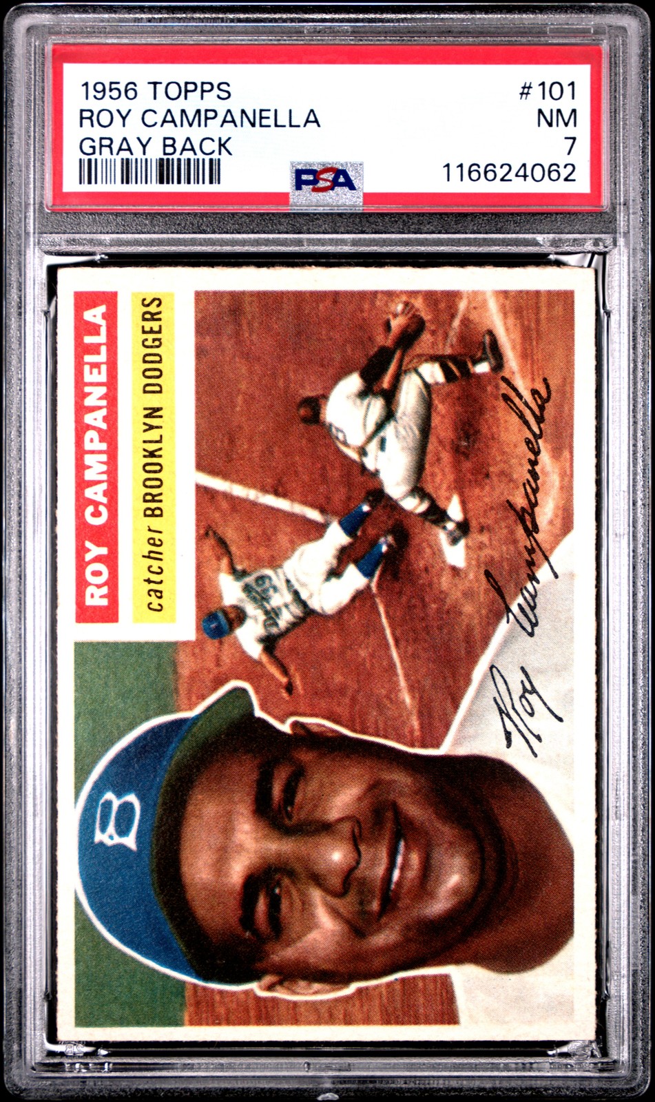 1956 Topps #101 Roy Campanella Gray Back Dodgers PSA 7