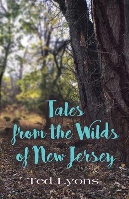 Ted Lyons Tales from the Wilds of New Jersey (Taschenbuch)