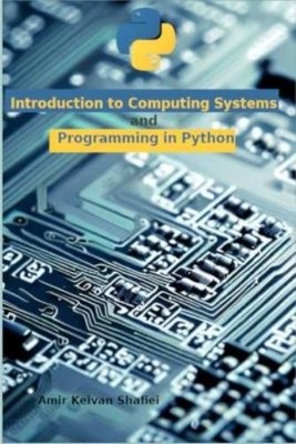 Amir Keivan Sha Introduction to Computing Systems and Programming  (Taschenbuch)