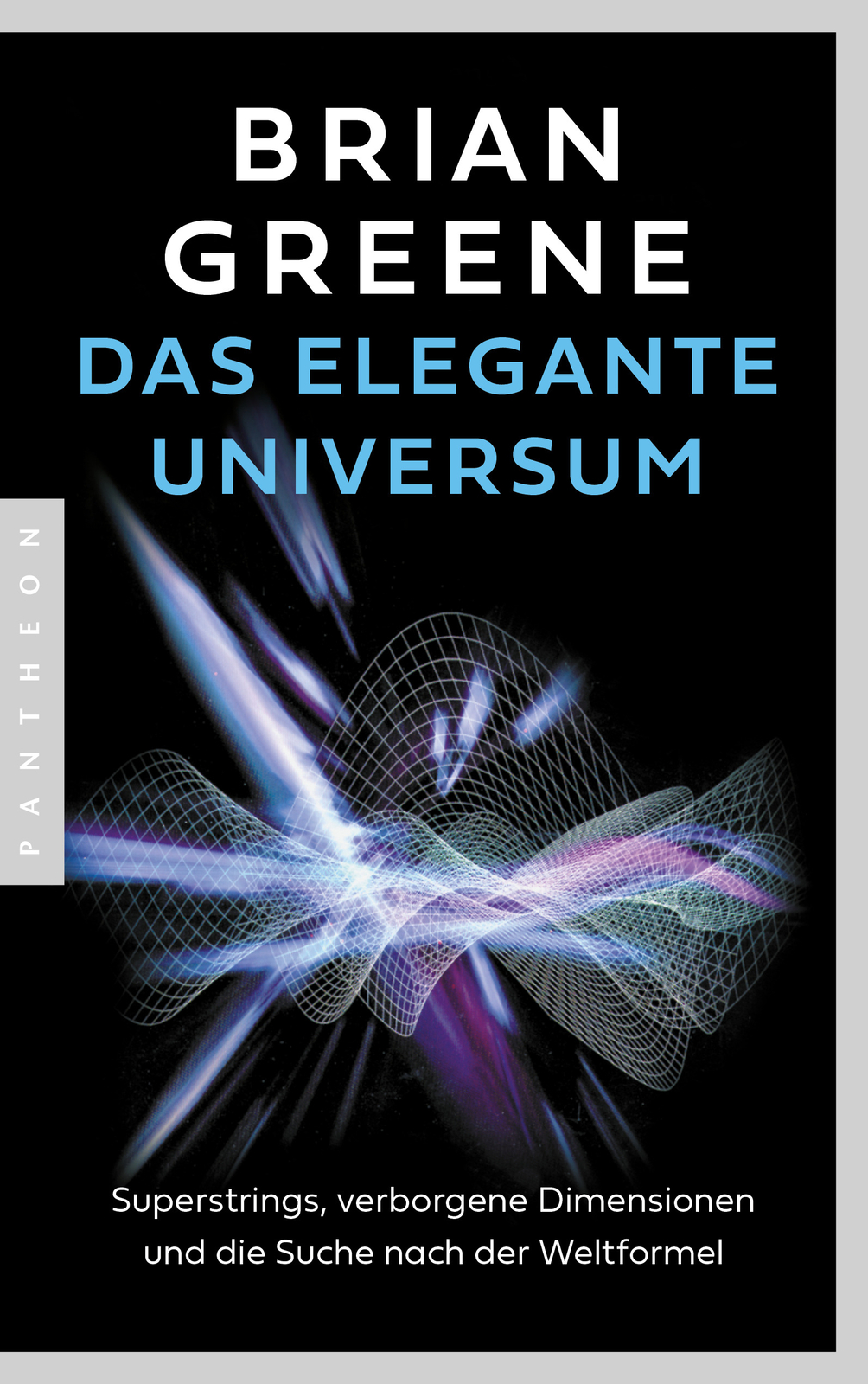 Thumbnail - Brian Greene; Hainer Kober / Das Elegante Universum