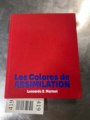 Leonardo E. Marmol -Los Colores De Assimilation HARDCOVER Art Book(SIGNED) RARE
