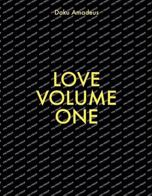Love Volume One by Daku Amadeus Paperback Book