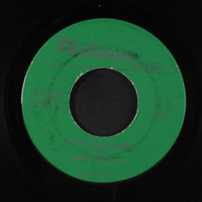 LARRY PHILLIPSON: a few kind words / absent minded you PHILLIPSON 7'' Single