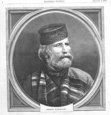 Joseph Garibaldi  -  City of Evreux, Normandy, France  -  1871 Historical Print