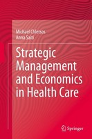 Strategic Management And Economics In Health Care Anna Saiti
