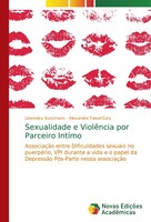 Leanndru Sussmann (U. A.) | Sexualidade E ViolêNcia Por Parceiro IntíMo | Buch