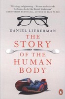 Daniel Lieberman The Story Of The Human Body