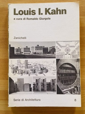 ''LOUIS I. KAHN'' kuratiert Romaldo Giurgola, Zanichelli 1981 [b]