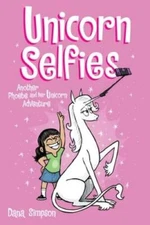 Unicorn Selfies: Another Phoebe and Her Unicorn Adventure (Volume 15) - GOOD