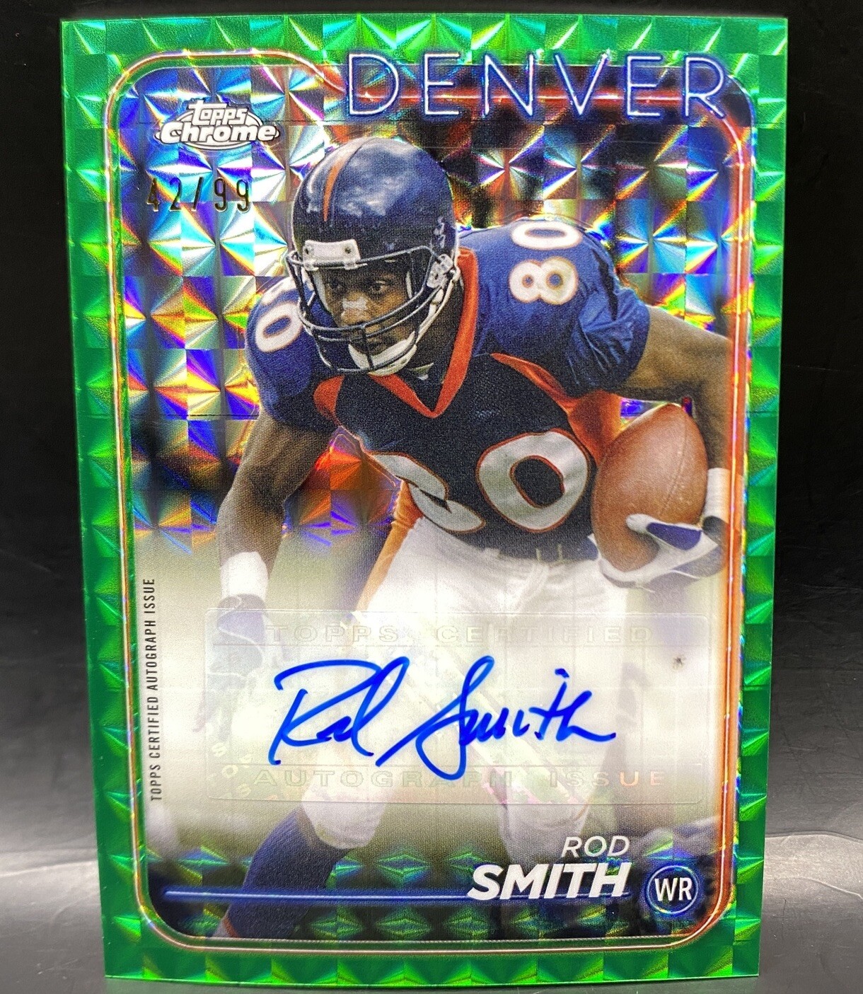 2024 Topps Chrome Rod Smith Green Geometric Refractor Auto /99 Broncos
