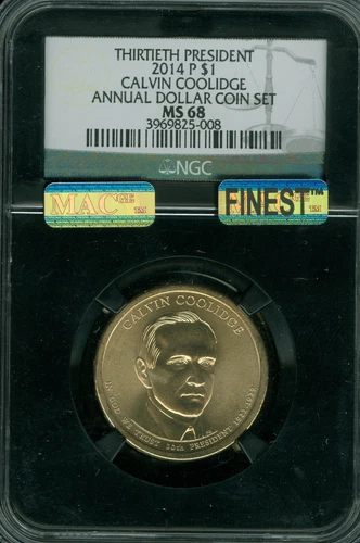 2014 P CALVIN COOLIDGE PRES. DOLLAR NGC MS68 PQ RETRO MAC FINEST MAC SPOTLESS.