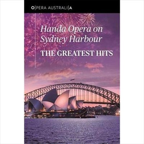 Handa Opera On Sydney Harbour: The Greatest Hits DVD : NEW - 第 1/1 張圖片