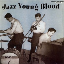 Chuz Alfred, Ola Hanson, Chuck Lee With Vinnie Burke & Kenny Clarke - Jazz- Youn
