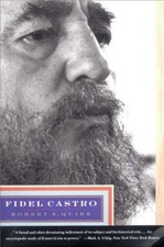 Fidel Castro (Revised) by Robert E Quirk: New