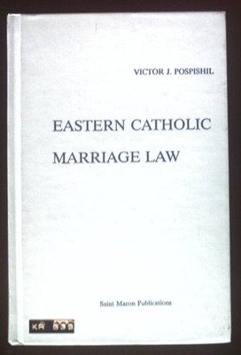 Eastern Catholic Marriage Law According to the Code of Canons of the Eastern Chu