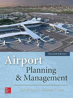 Airport Planning and Management 7E (PB) - Paperback, by Young Seth - Very Good