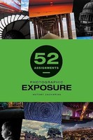 Antony Zacharias - 52 Assignments Photographic Exposure - Hardback - G245Z