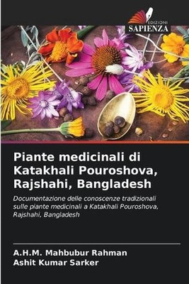 Piante medicinali di Katakhali Pouroshova, Rajshahi, Bangladesh by A.H.M. Mahbub