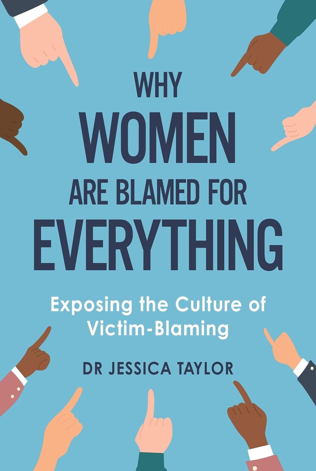 Why Women Are Blamed For Everything by Dr Jessica Taylor (Paperback Book) - Image 9