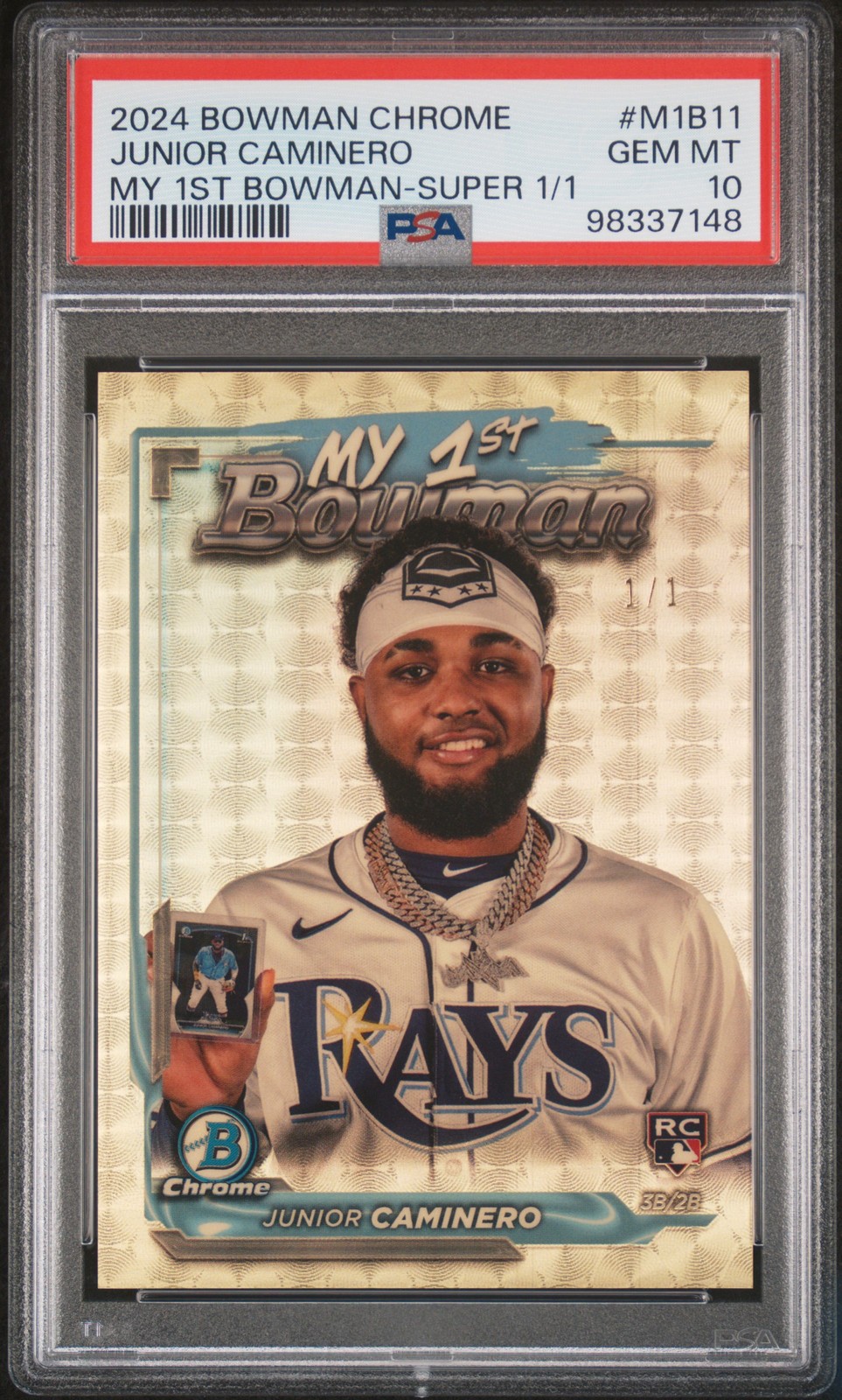 2024 BOWMAN CHROME MY 1ST BOWMAN SUPERFRACTOR JUNIOR CAMINERO ROOKIE 1/1 PSA 10