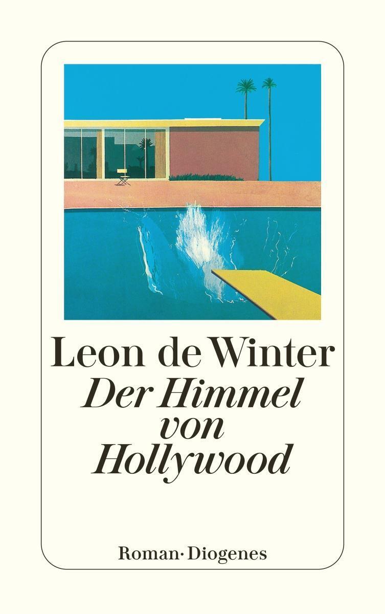 Thumbnail - Der Himmel Von Hollywood | Leon De Winter | Taschenbuch | Diogenes