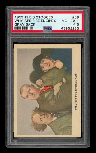 1959 The 3 Stooges Set-Break # 89 Why Are Fire Engines Red? Gray Back PSA 4.5