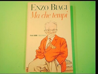 ABER WAS FÜR EINE ZEIT ENZO BIAGI RAI ERI RIZZOLI