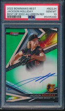 PSA 10 JACKSON HOLLIDAY AUTO 2022 Bowman's Best GREEN REFRACTOR #/99 RC GEM MINT