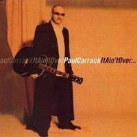 Audio Cd - Paul Carrack - It Ain't Over - (Absolute Label Services) -D- Neu