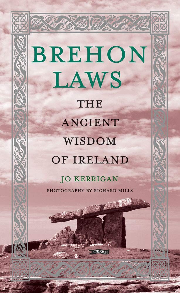 Brehon Laws : The Ancient Wisdom of Ireland by Jo Kerrigan (2020, Hardcover) - Image 7